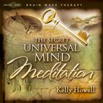 The Secret Universal Mind Meditation CD