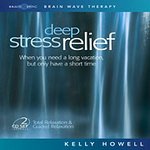 Deep Stress Relief CD