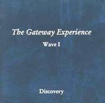The Gateway Experience