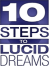 10 Steps to Lucid Dreams