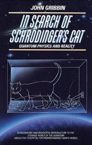In Search of Schrödinger's Cat by John Gribbin