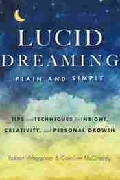 Lucid Dreaming, Plain and Simple