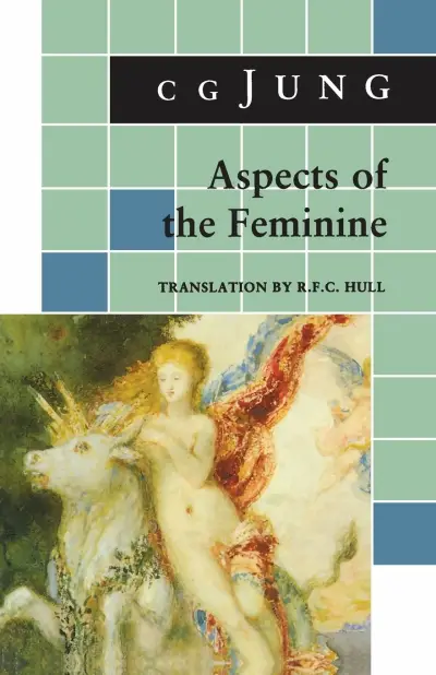 Aspects of the Feminine by Carl Jung