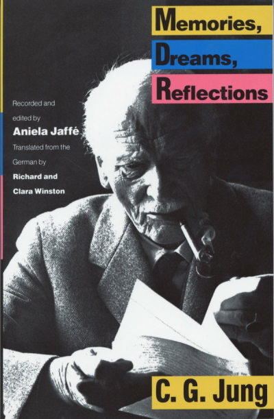 Memories, Dreams, Reflections by Carl Jung